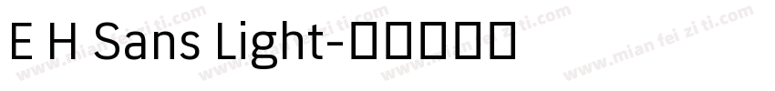 E H Sans Light字体转换